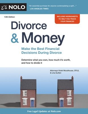 Divorce & Money: How to Make the Best Financial Decisions During Divorce — book cover