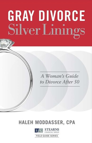 Gray Divorce, Silver Linings: A Woman's Guide to Divorce After 50 — book cover