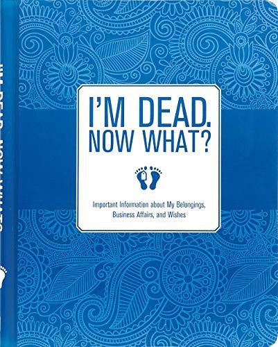 I’m Dead, Now What? — book cover