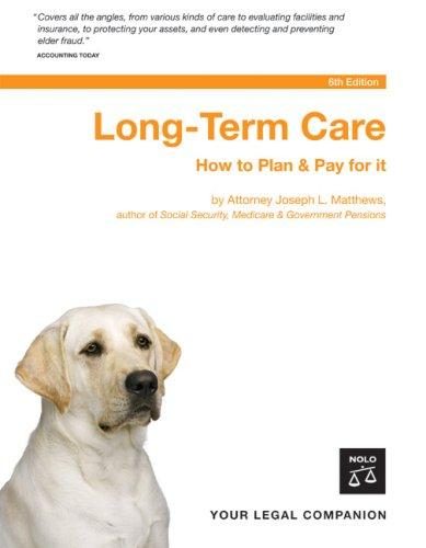 Long-Term Care: How to Plan & Pay for It — book cover