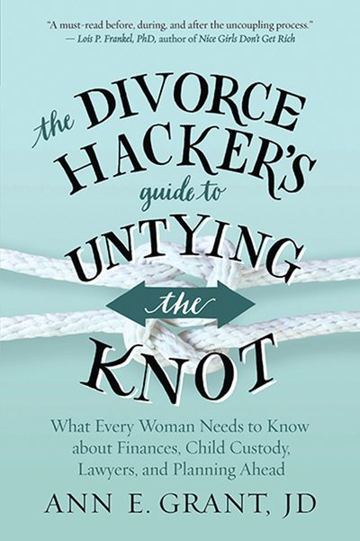 The Divorce Hacker's Guide to Untying the Knot — book cover