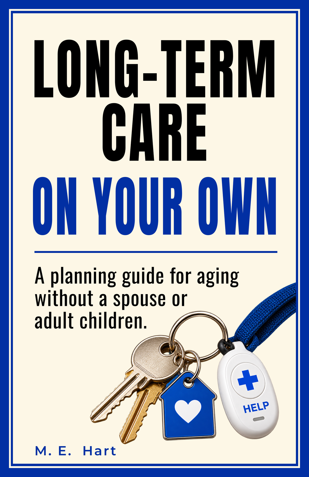 Long-Term Care on Your Own — front cover